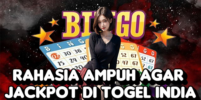 Rahasia Ampuh Agar Jackpot di Togel India
