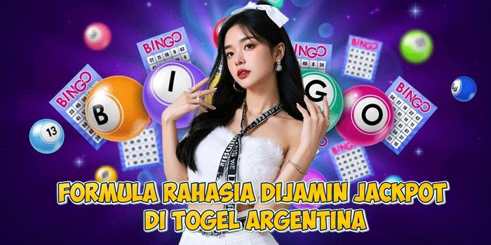 Formula Rahasia Dijamin Jackpot di Togel Argentina